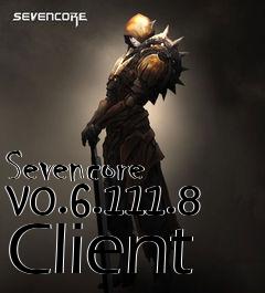 Box art for Sevencore v0.6.111.8 Client