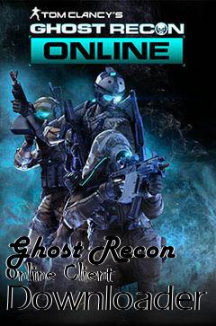 Box art for Ghost Recon Online Client Downloader