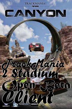 Box art for TrackMania 2 Stadium Open Beta Client