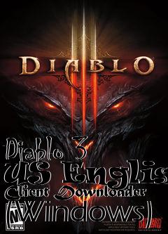 Box art for Diablo 3 US English Client Downloader (Windows)