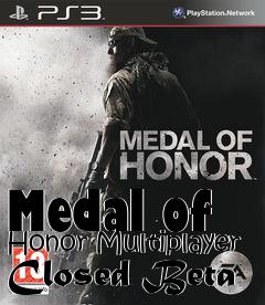 Box art for Medal of Honor Multiplayer Closed Beta