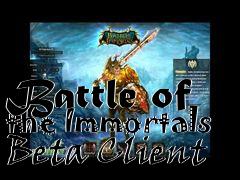 Box art for Battle of the Immortals Beta Client