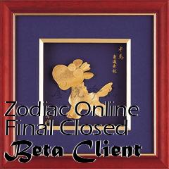 Box art for Zodiac Online Final Closed Beta Client