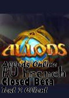 Box art for Allods Online EU French Closed Beta Test 2 Client