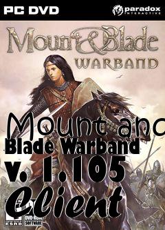 Box art for Mount and Blade Warband v. 1.105 Client