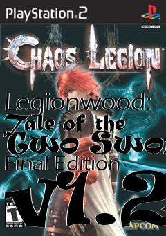 Box art for Legionwood: Tale of the Two Swords Final Edition v1.2