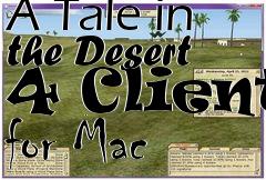 Box art for A Tale in the Desert 4 Client for Mac