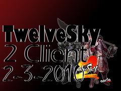 Box art for TwelveSky 2 Client 2-3-2010