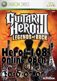 Box art for Hero: 108 Online Open Beta Client (2010-07-07)