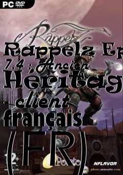 Box art for Rappelz Epic 7.4 : Ancien Héritage - client français (FR)