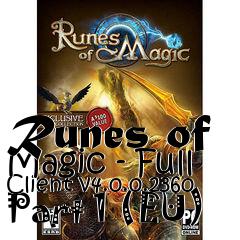 Box art for Runes of Magic - Full Client v4.0.0.2360 Part 1 (EU)