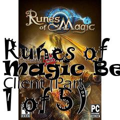 Box art for Runes of Magic Beta Client (Part 1 of 5)