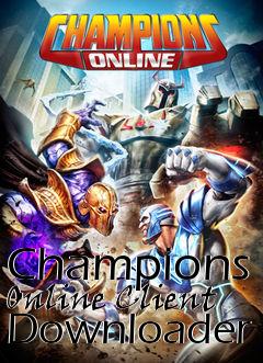 Box art for Champions Online Client Downloader