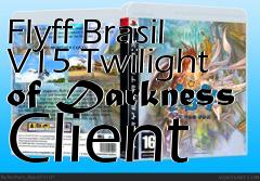 Box art for Flyff Brasil V15 Twilight of Darkness Client