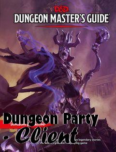 Box art for Dungeon Party - Client