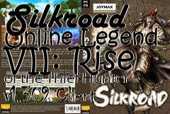 Box art for Silkroad Online Legend VII: Rise of the Thief-Hunter v1.309 Client