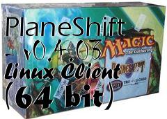 Box art for PlaneShift - v0.4.03 Linux Client (64 bit)