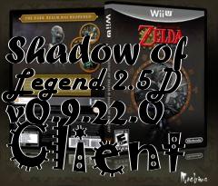 Box art for Shadow of Legend 2.5D v0.9.22.0 Client