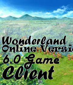 Box art for Wonderland Online Version 6.0 Game Client