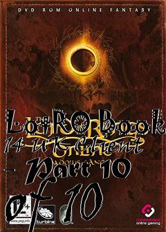 Box art for LotRO Book 14 UK Client - Part 10 of 10