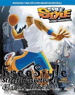 Box art for FreeStyle Street Basketball Client (033011)