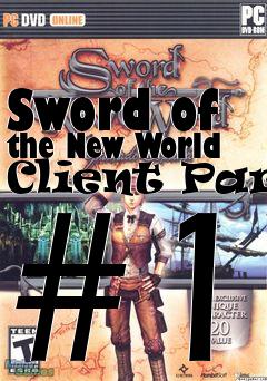 Box art for Sword of the New World Client Part #1