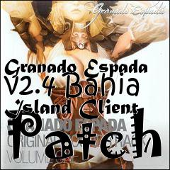Box art for Granado Espada v2.4 Bahia Island Client Patch