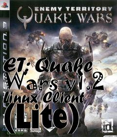 Box art for ET: Quake Wars v1.2 Linux Client (Lite)