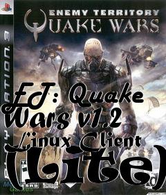 Box art for ET: Quake Wars v1.2 Linux Client (Lite)