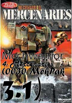 Box art for Mechwarrior 4: Mercenaries (0030 MekPak 3.1)