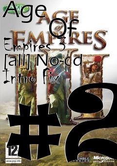 Box art for Age
            Of Empires 3 [all] No-cd Intro Fix #2