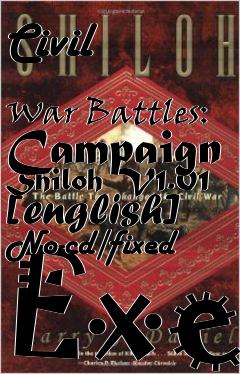 Box art for Civil
            War Battles: Campaign Shiloh V1.01 [english] No-cd/fixed Exe