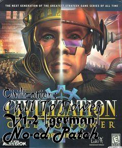 Box art for Civilization:
Call To Power V1.2 [german] No-cd Patch