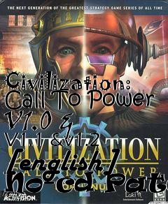 Box art for Civilization:
Call To Power V1.0 & V1.1 &v1.2 [english] No-cd Patch