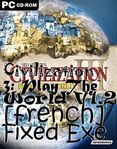 Box art for Civilization
3: Play The World V1.21f [french] Fixed Exe