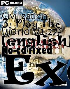 Box art for Civilization
3: Play The World V1.27f [english] No-cd/fixed Exe
