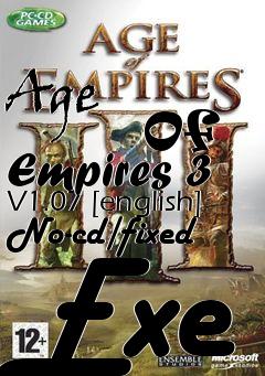 Box art for Age
            Of Empires 3 V1.07 [english] No-cd/fixed Exe