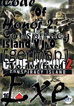Box art for Code
            Of Honor 2: Conspiracy Island V1.0 [german] No-dvd/fixed Exe