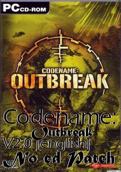 Box art for Codename:
      Outbreak V2.0 [english] No-cd Patch