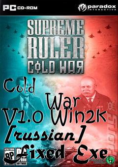 Box art for Cold
            War V1.0 Win2k [russian] Fixed Exe