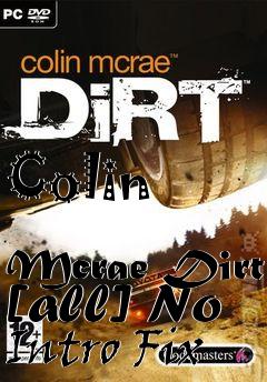 Box art for Colin
            Mcrae Dirt [all] No Intro Fix