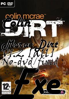 Box art for Colin
            Mcrae Dirt V1.2 [all] No-dvd/fixed Exe