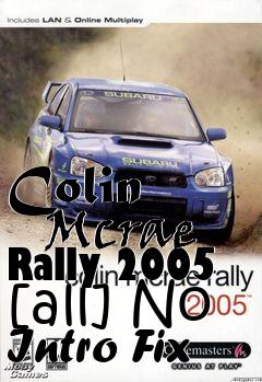 Box art for Colin
      Mcrae Rally 2005 [all] No Intro Fix