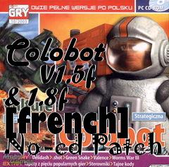 Box art for Colobot
      V1.5f & 1.8f [french] No-cd Patch