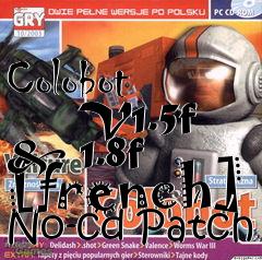 Box art for Colobot
      V1.5f & 1.8f [french] No-cd Patch