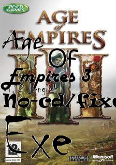 Box art for Age
            Of Empires 3 V1.12 [english] No-cd/fixed Exe