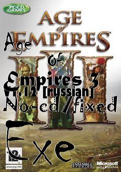 Box art for Age
            Of Empires 3 V1.12 [russian] No-cd/fixed Exe