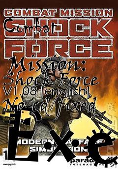 Box art for Combat
            Mission: Shock Force V1.08 [english] No-cd/fixed Exe