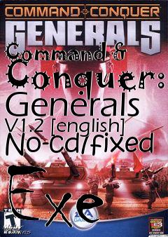 Box art for Command
& Conquer: Generals V1.2 [english] No-cd/fixed Exe