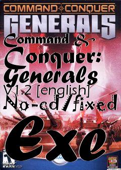 Box art for Command
& Conquer: Generals V1.2 [english] No-cd/fixed Exe